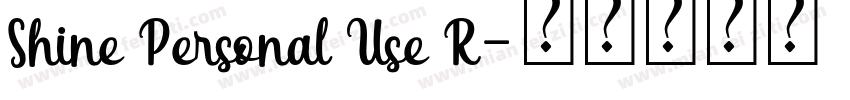 Shine Personal Use R字体转换